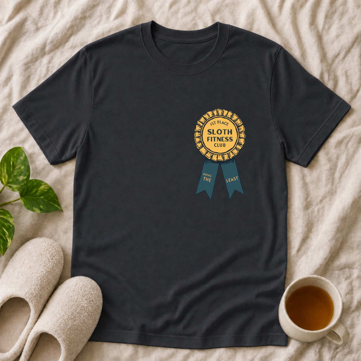 1st Place Doing the Least T-Shirt