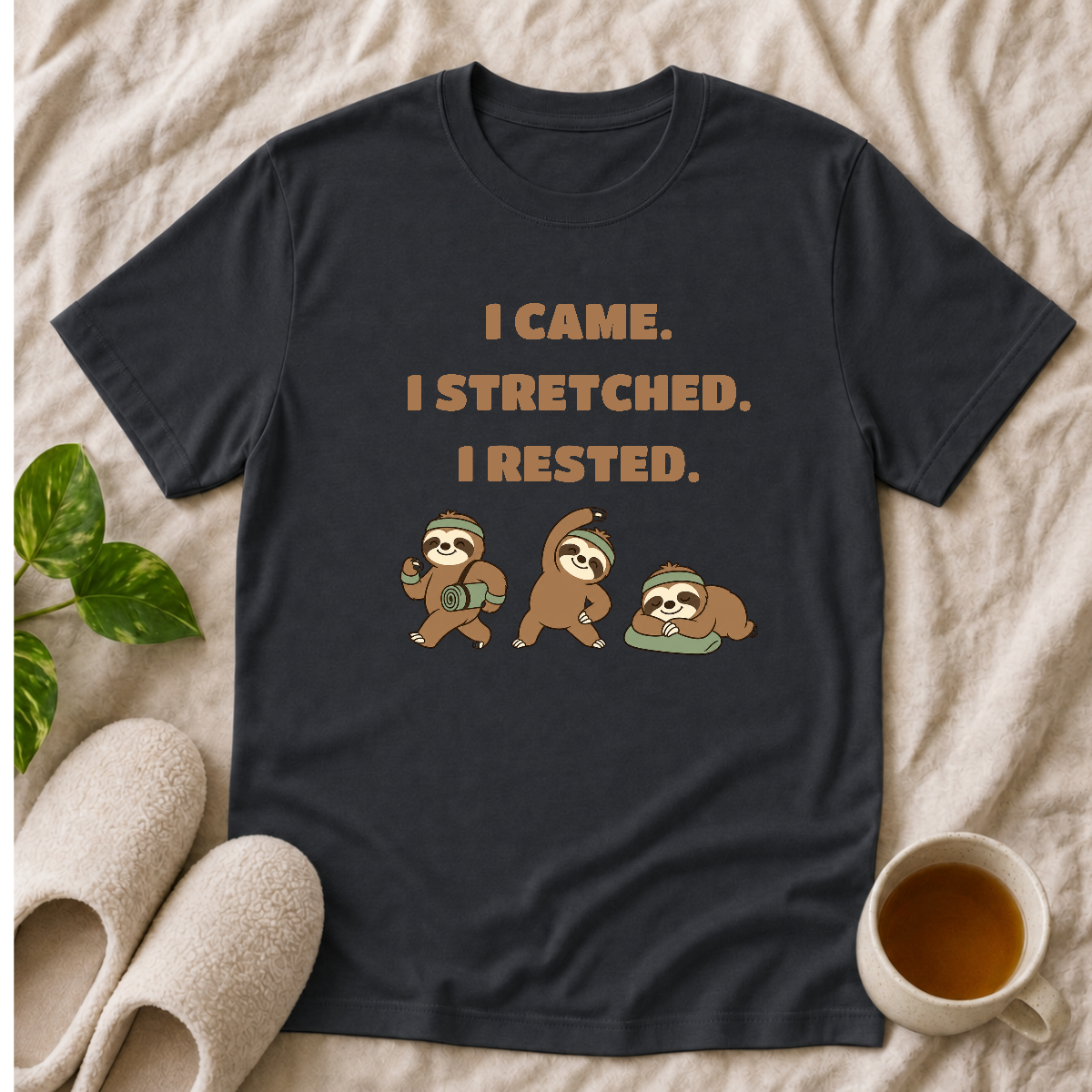 I Came I Stretched I Rested T-Shirt