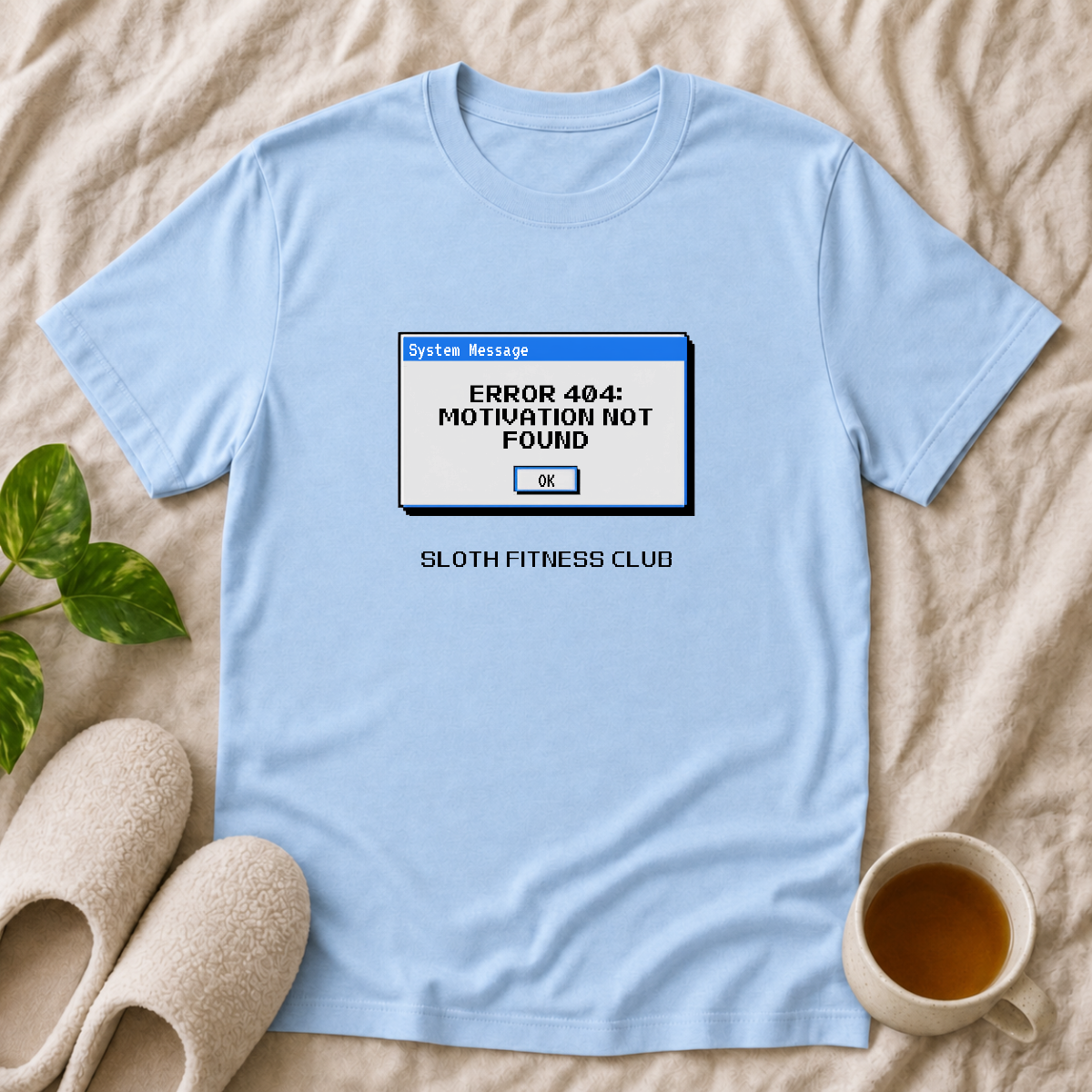Error 404 Motivation Not Found T-Shirt