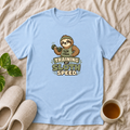 Training At Sloth Speed T-Shirt
