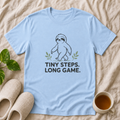 Tiny Steps Long Game T-Shirt