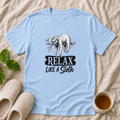Relax Like a Sloth T-Shirt