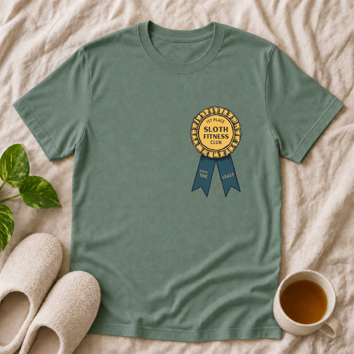 1st Place Doing the Least T-Shirt