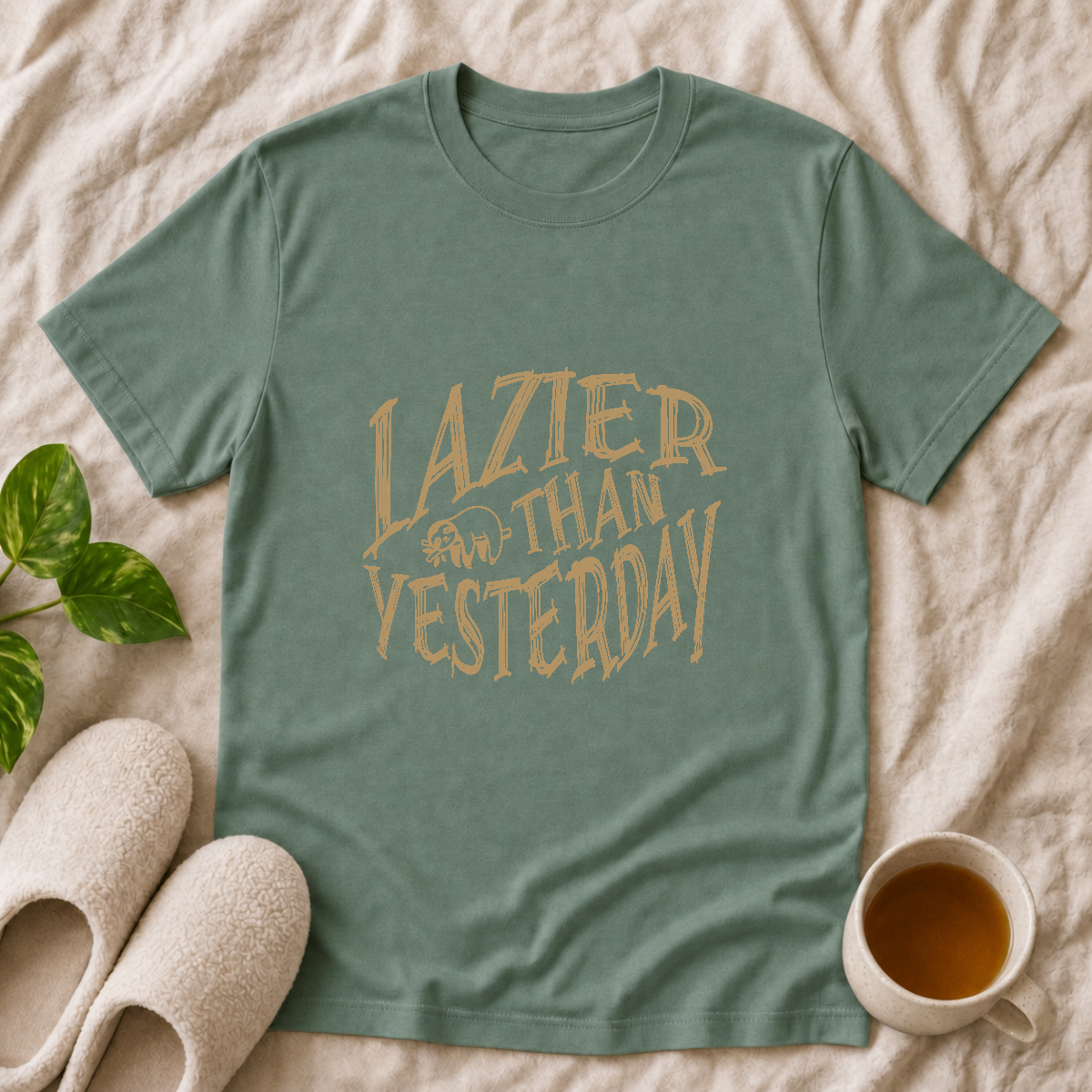 Lazier Than Yesterday T-Shirt
