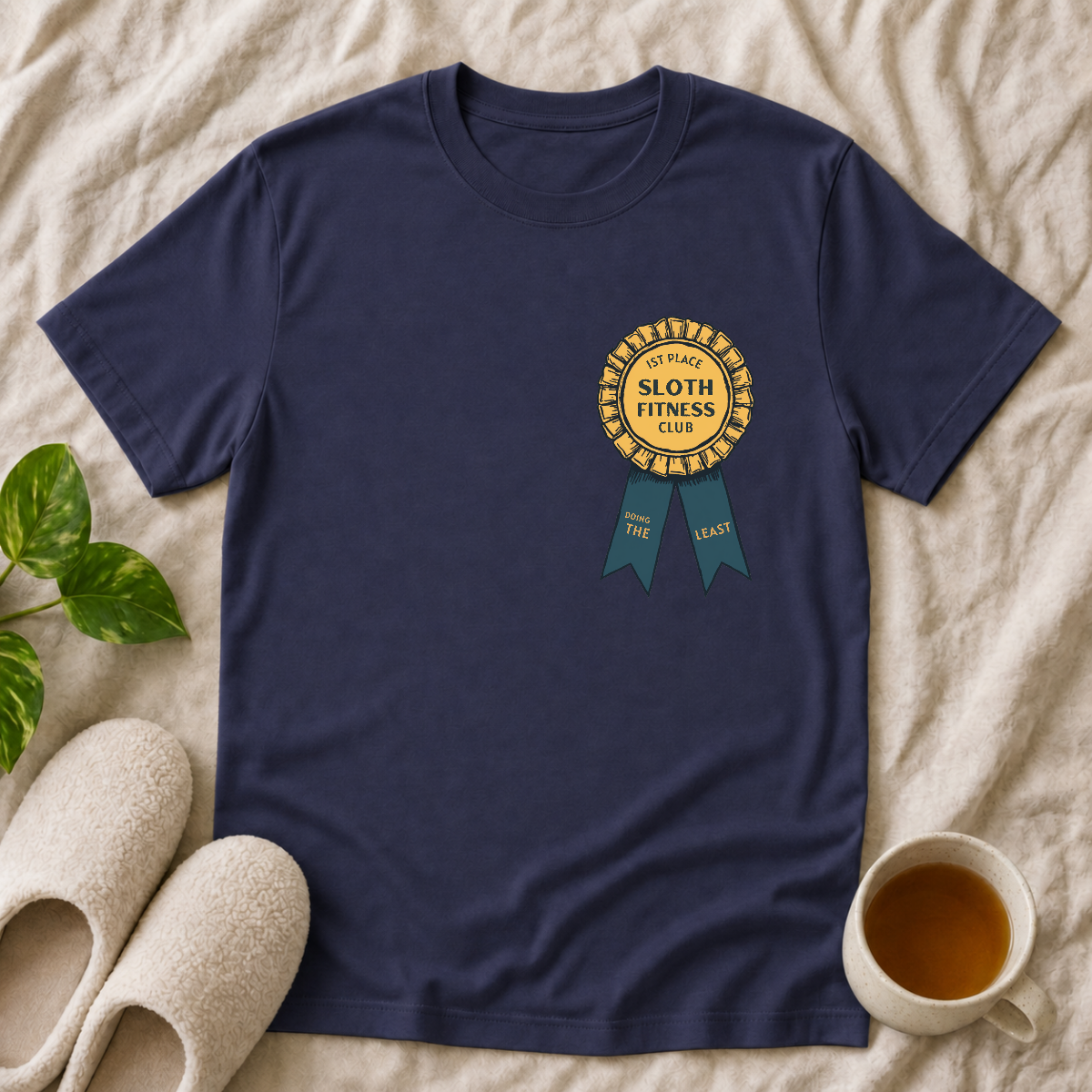 1st Place Doing the Least T-Shirt