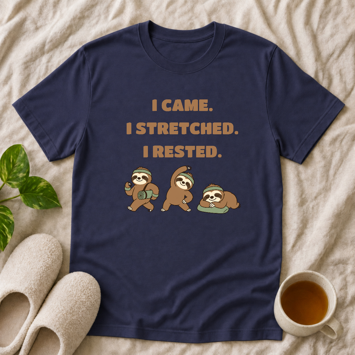 I Came I Stretched I Rested T-Shirt