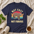 Not Fast Not Furious T-Shirt