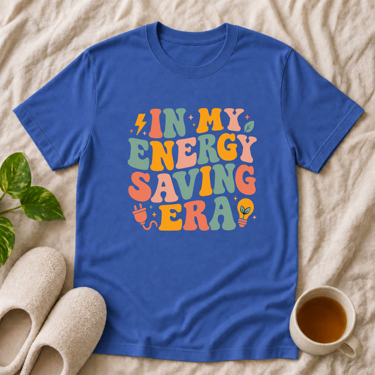 In My Energy Saving Era T-Shirt
