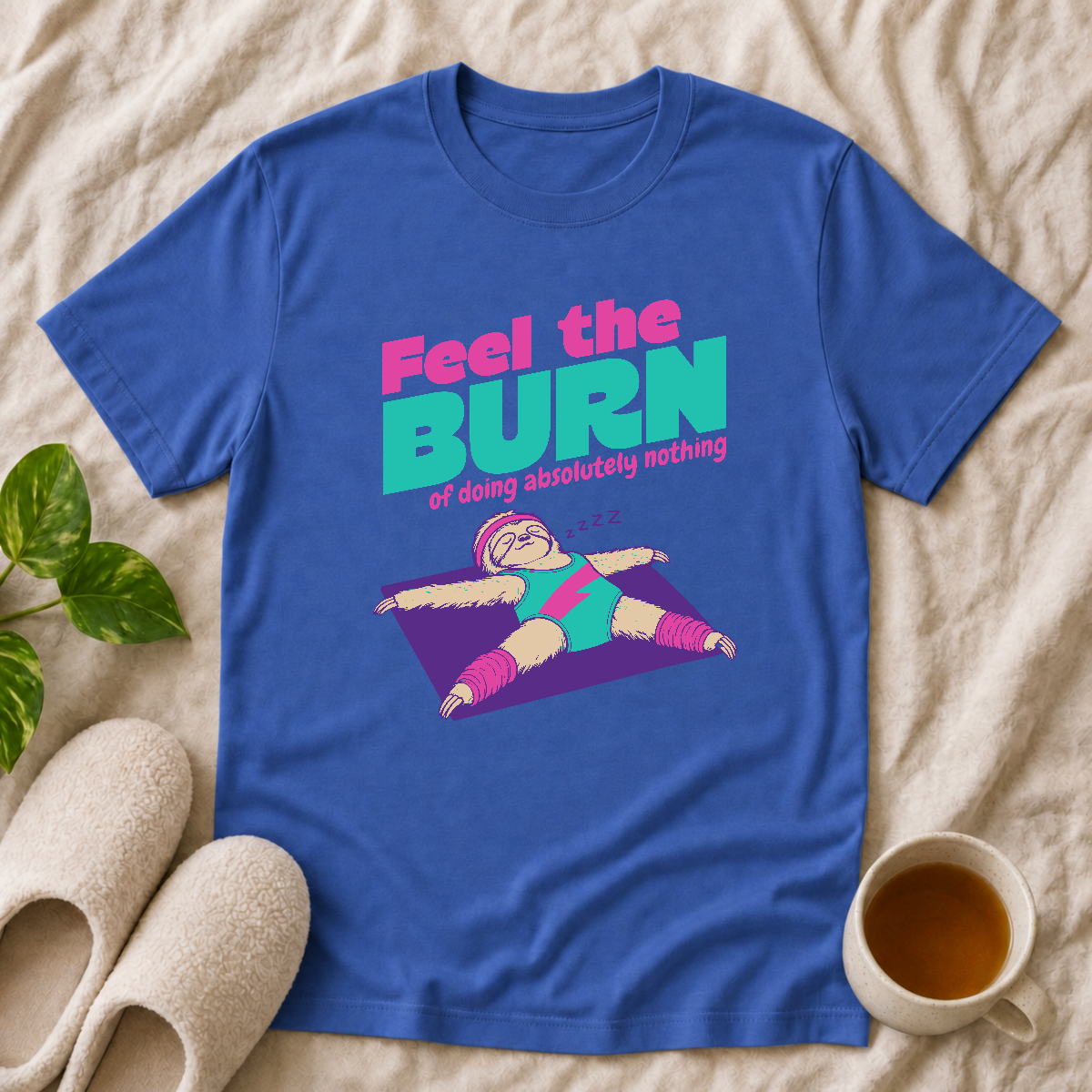 Feel the Burn T-Shirt