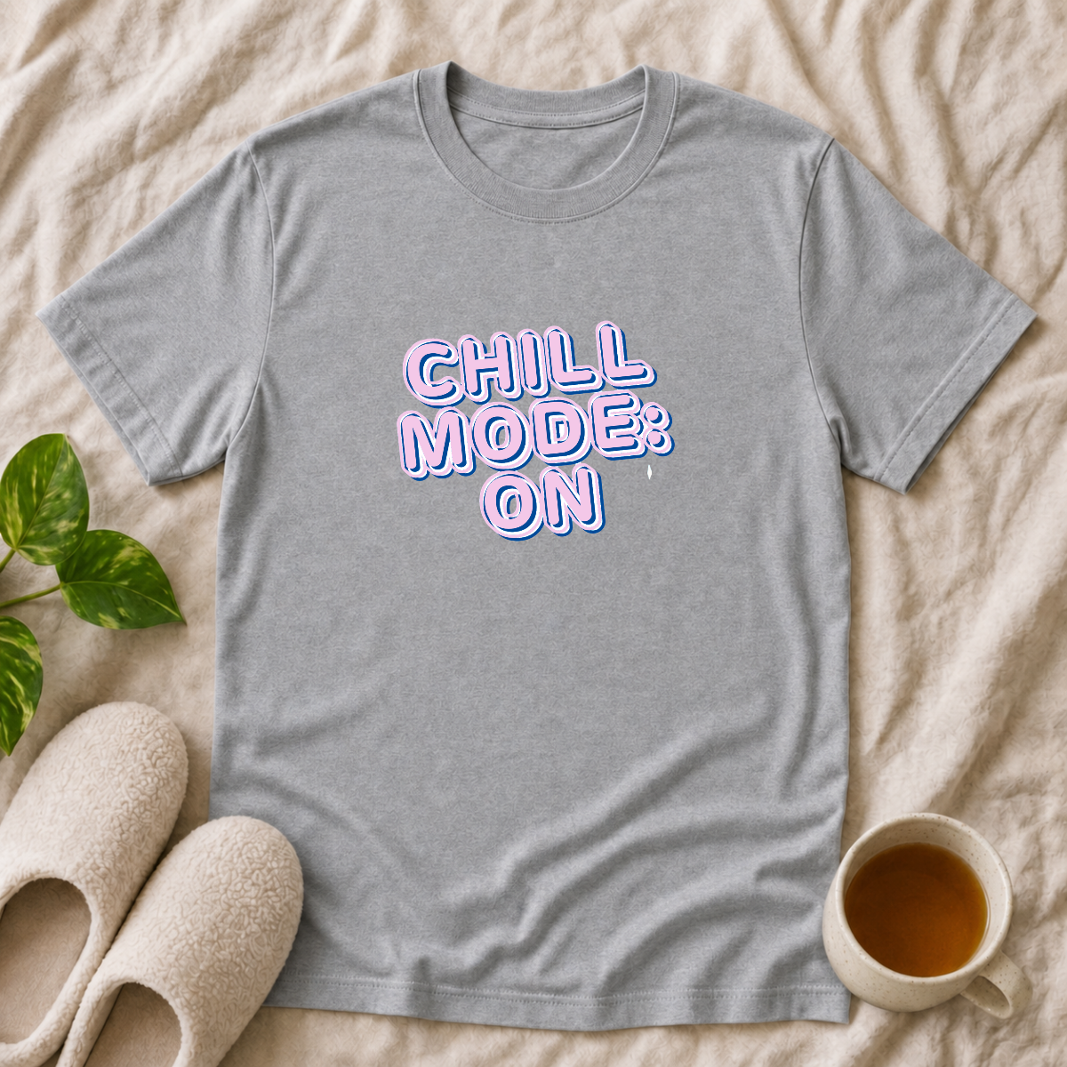 Chill Mode On T-Shirt