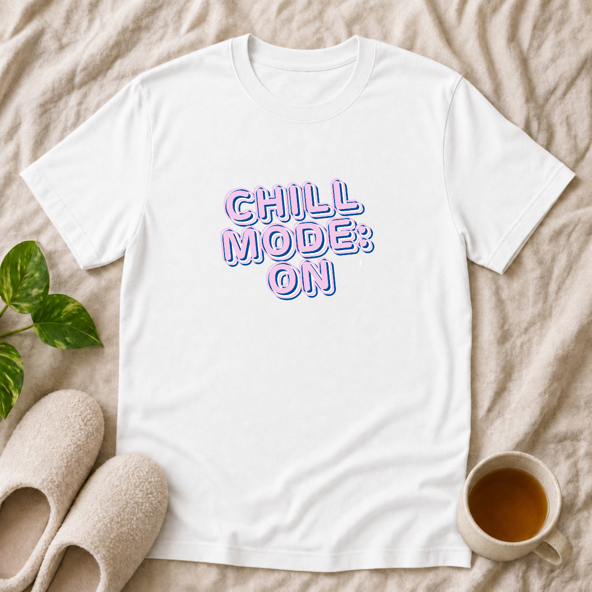 Chill Mode On T-Shirt